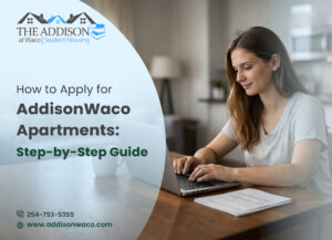 How to Apply for AddisonWaco Apartments StepbyStep Guide