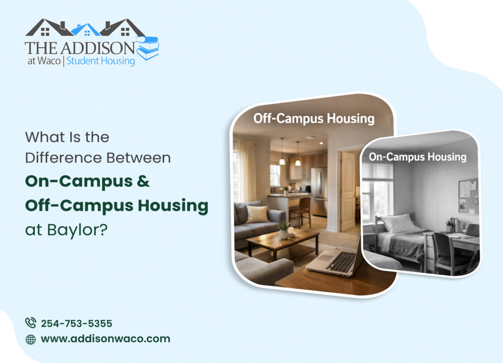 What Is the Difference Between OnCampus and OffCampus Housing at Baylor