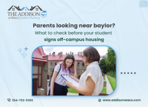 Off-Campus Housing Near Baylor: Parent Checklist Before Signing