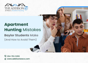 Apartment Hunting Mistakes Baylor Students in Waco