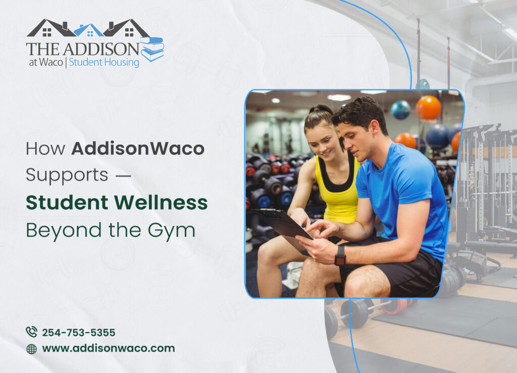 Student Wellness Beyond Gym | Addison at Waco